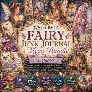 Peut inclure: Un ensemble numérique de junk journal comprenant plus de 1750 pages réparties en 16 packs. Le texte central indique 1750+ PAGE FAIRY JUNK JOURNAL Mega Bundle 16 PACKS. Le design inclut des illustrations de fées, papillons, fleurs et champignons.