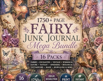 Op de afbeelding: Een digitaal junk journal mega-pakket met 1750+ pagina's verdeeld over 16 packs. De centrale tekst luidt 1750+ PAGE FAIRY JUNK JOURNAL Mega Bundle 16 PACKS. Het ontwerp bevat illustraties van feeën, vlinders, bloemen, paddenstoelen en een kasteel.