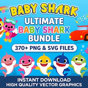 May include: A digital graphic design featuring the words "Baby Shark Ultimate Bundle" with various cartoon sharks and characters. The image includes a rainbow, a red car, and the text "370+ PNG & SVG Files".