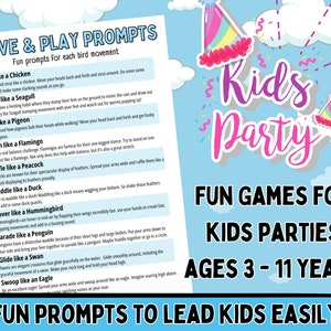 May include: A printable worksheet with instructions for kids' party games. The worksheet features a blue background with white clouds and a pink and rainbow party hat. The text "Kids Party" is in pink and white. The text "Fun Games for Kids Parties!" is in pink and white. The text "Ages 3-11 Years" is in pink and white. The text "Fun Prompts to Lead Kids Easily" is in pink and white. The worksheet includes a list of prompts for kids to act out different bird movements, such as "Strut like a Chicken", "Stamp like a Seagull", "Bob like a Pigeon", "Perch like a Flamingo", "Ruffle like a Peacock", "Waddle like a Duck", "Hover like a Hummingbird", "Parade like a Penguin", "Glide like a Swan", and "Swoop like an Eagle".