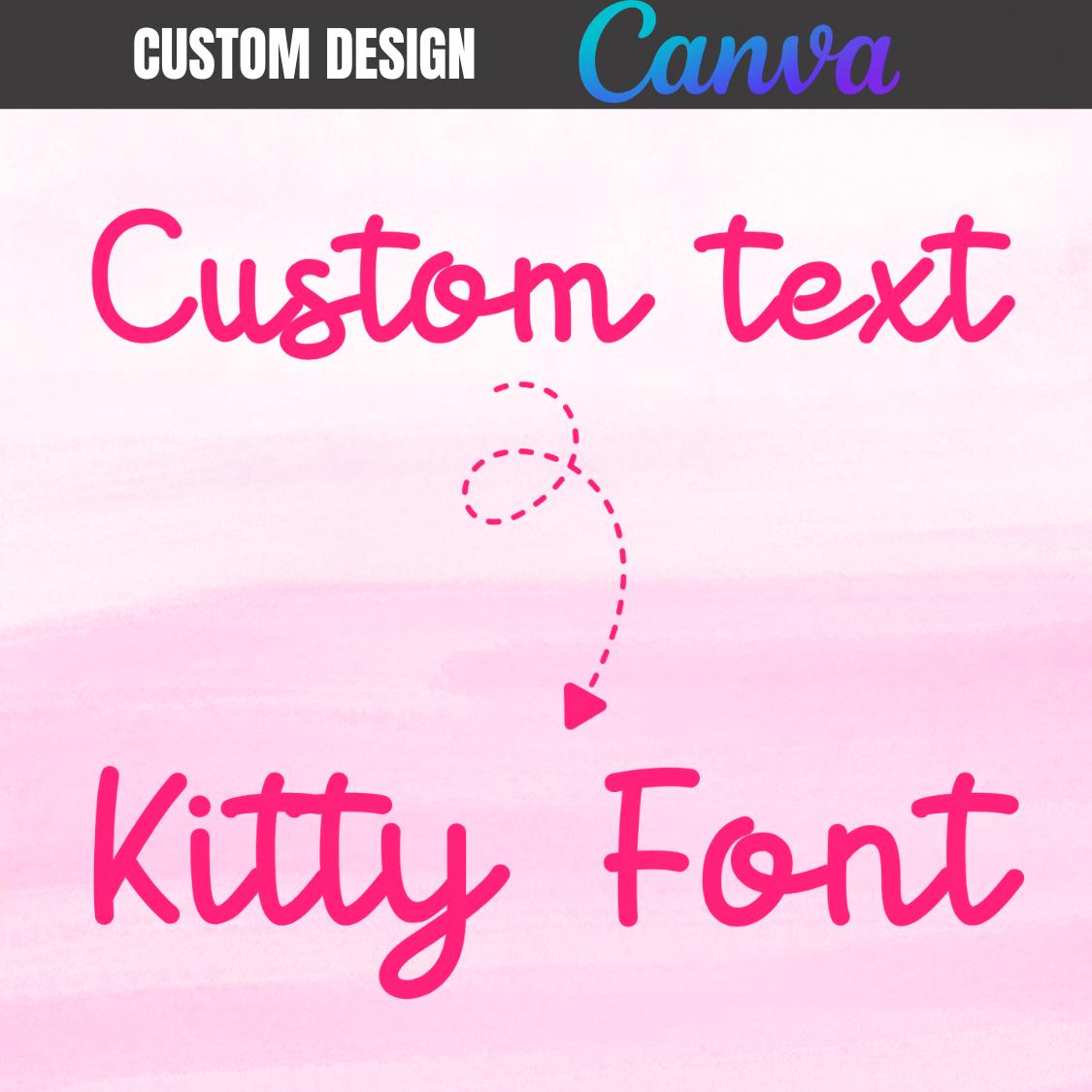 Kitty Font SVG, PNG, Adorable Script Alphabet Numbers (canva Editable ...