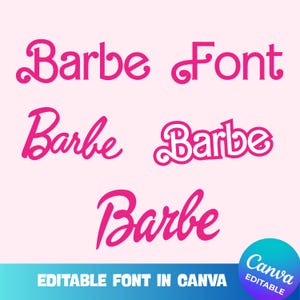 May include: Pink text on a light pink background displays the word "Barbe" in various font styles. The text "Font" is also shown. The phrase "EDITABLE FONT IN CANVA" is at the bottom, with a Canva logo.