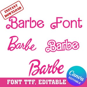 May include: A digital graphic displaying the word Barbe in various pink cursive and stylised fonts. The text includes the phrases INSTANT DOWNLOAD, Barbe Font, Barbe, and Canva EDITABLE, FONT TTF, EDITABLE, presented against a plain white background.