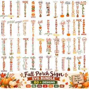 May include: A digital collection of 80 vertical fall porch sign designs featuring autumn-themed typography and graphics like pumpkins, leaves, and harvest motifs. The text includes phrases such as Pumpkin Patch, Fall in Love, and Thankful and Blessed.