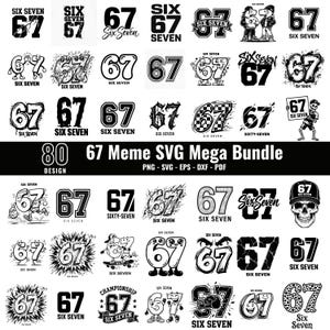 May include: A digital collection of 80 black and white graphic designs featuring the number 67 and the text Six Seven. The bundle includes various artistic styles such as cartoon characters, graffiti, sports themes, and skulls in SVG, PNG, EPS, DXF, and PDF formats.