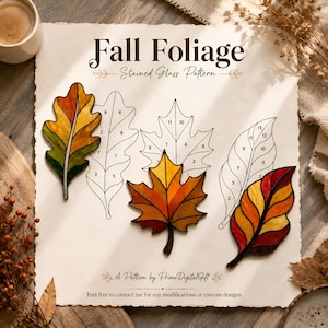 May include: A Fall Foliage Stained Glass Pattern document featuring three leaf designs. Two are colored in shades of orange, yellow, and green, while three are black and white line drawings with numbered sections for crafting guidance.