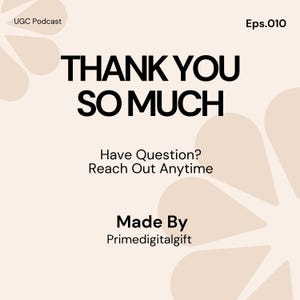 以下が含まれることがあります： 太字の黒いフォントで「THANK YOU SO MUCH」と書かれたデジタルグラフィック。その下に「Have Question? Reach Out Anytime」と「Made By Primedigitalgift」と書かれています。背景は、抽象的な花の形をした薄いベージュ色です。