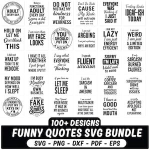 May include: A digital collection of over 100 black and white graphic designs featuring humorous quotes and typography. The bundle includes various phrases such as I am a functioning adult every day, I speak fluent sarcasm, and I run on coffee.