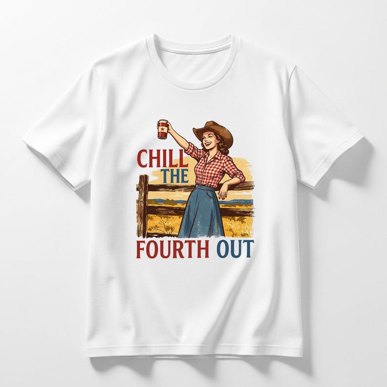 Retro Cowgirl Chill the Fourth Out PNG, Independence Day Sublimation Design (Digital Download) image 8
