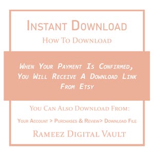 May include: A peach-colored graphic with white text providing instructions for instant downloads. The text includes "Instant Download," "How to Download," and details on receiving a download link from Etsy after payment confirmation. It also mentions where to download the file.