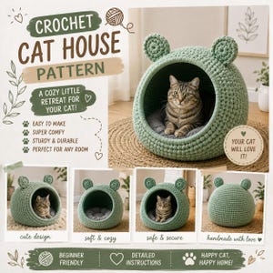 Puede incluir: Un patrón de casa para gatos a ganchillo en color verde salvia, con forma de cúpula y dos orejas redondeadas en la parte superior. El texto dice Crochet Cat House Pattern, A cozy little retreat for your cat, Easy to make, Super comfy, Sturdy & durable, Perfect for any room, Your cat will love it, Beginner friendly, Detailed instructions, Happy cat, Happy home.