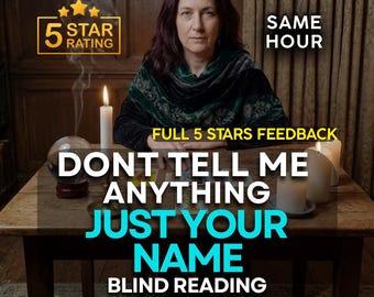 May include: A person sits at a wooden table with a crystal ball, lit candles, and tarot cards. Text overlays read 5 STAR RATING, SAME HOUR, FULL 5 STARS FEEDBACK, DONT TELL ME ANYTHING JUST YOUR NAME, and BLIND READING.