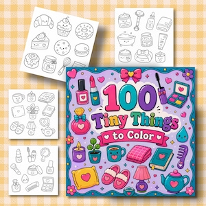 May include: Several coloring pages with charming illustrations. The pages depict desserts, beauty items, and comforting objects. The main page displays "100 Tiny Things to Color" in a vibrant, colourful design.