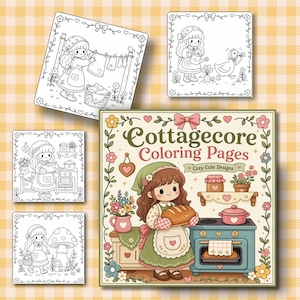 Cottagecore Coloring Pages PDF, Cute Cozy Coloring Book, Kawaii Cottage Scenes, Farm Life Coloring Pages, Vintage Coloring for Adults Kids