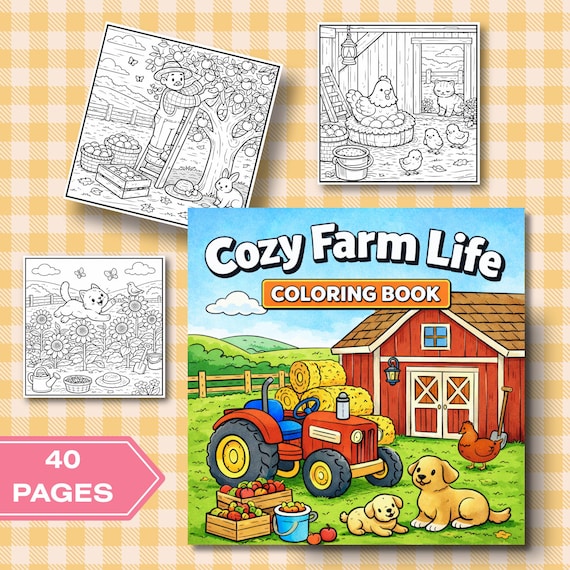 Cozy Farm Life Coloring Book, Cute Farm Animals Coloring Pages, Country Farm Coloring Book, Relaxing Barnyard Countryside PDF Coloring Pages
