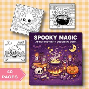 May include: A collection of Halloween-themed coloring books. The main book cover reads "Spooky Magic After Midnight Coloring Book." Other images include a cauldron, a teddy bear writing, and a hooded figure. The image also shows a pink banner that reads "40 pages."