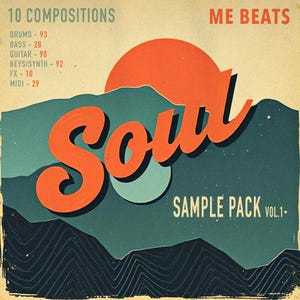 Può includere: Grafica in stile vintage per un "Soul Sample Pack Vol. 1." Il design presenta un titolo "Soul" arancione su una catena montuosa, con un sole al tramonto. Include i dettagli delle tracce: Drums, Bass, Guitar, Keys/Synth, FX e MIDI.