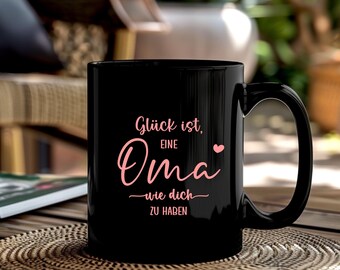 Glück ist eine Oma wie dich zu haben Tasse – Oma Geschenk – Muttertag Geschenk – liebevolle Tasse Oma – Geschenk von Kind – Mothersday