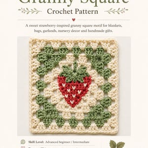 Könnte beinhalten: Eine Häkelanleitung mit dem Titel Strawberry Granny Square, die ein quadratisches Motiv mit einer zentralen roten Erdbeere, grünen Blättern und cremefarbenen Garnrändern zeigt. Der Text enthält Angaben zu Schwierigkeitsgrad und Methode.