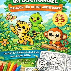May include: A children's coloring book with the title "WILLKOMMEN IM DSCHUNGEL" featuring cartoon animals: a leopard, a parrot, and a monkey. The cover includes text indicating it's for ages 3-5, with extra thick lines and over 30 pages of coloring fun.