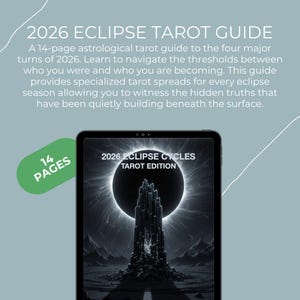 May include: A digital tablet displays the cover of the "2026 Eclipse Cycles Tarot Edition" guide. The cover features a dark, dramatic illustration of a black structure against a bright eclipse. The guide is 14 pages long.
