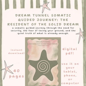 Puede incluir: Un documento PDF digital titulado Dream Tunnel Somatic Guided Journey: The Resident of the Solid Dream. La portada presenta una gran estrella de mar de color verde oliva con una espiral en el centro sobre un fondo de acuarela rosa y verde.