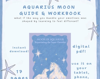 Op de afbeelding: Een digitaal Aquarius Moon Guide & Workbook met de tekst 'what if the way you handle your emotions was shaped by learning to feel different?' en een omslagillustratie van twee paarden onder sterren met de titel 'Moon in Aquarius'.