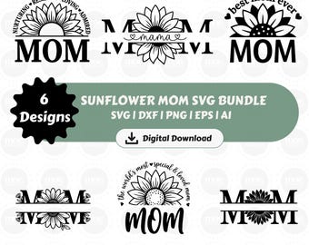 Pacote de arquivos SVG com girassóis para mães, Dia das Mães, Camiseta para Mães, Girassóis, Mamãe, Presente para Mães, Girassóis para Mamães, Cricut e Silhouette