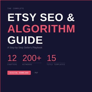 Etsy SEO Guide | Algorithm Ranking Playbook | Keyword Research Tags Titles | Digital Download Seller Handbook | Etsy Shop Optimization