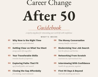 Career Change After 50 Guidebook, Second Act Career Transition Workbook for Older Adults, Job Search Resume & Interview Help, Printable PDF