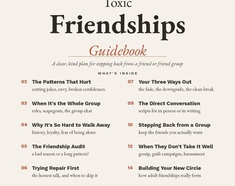 Guida alle amicizie tossiche, Come porre fine a un'amicizia, Come lasciare un gruppo di amici, Quaderno di esercizi per la fine di un'amicizia, Script per una graduale separazione (PDF stampabile)