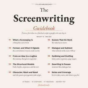 May include: A digital guidebook titled The Screenwriting Guidebook by FILEDANDREADY. The text lists ten chapters covering topics from screenplay basics to notes and coverage, with a summary of 47 pages, 15 chapters, 17 trackers, and instant PDF.