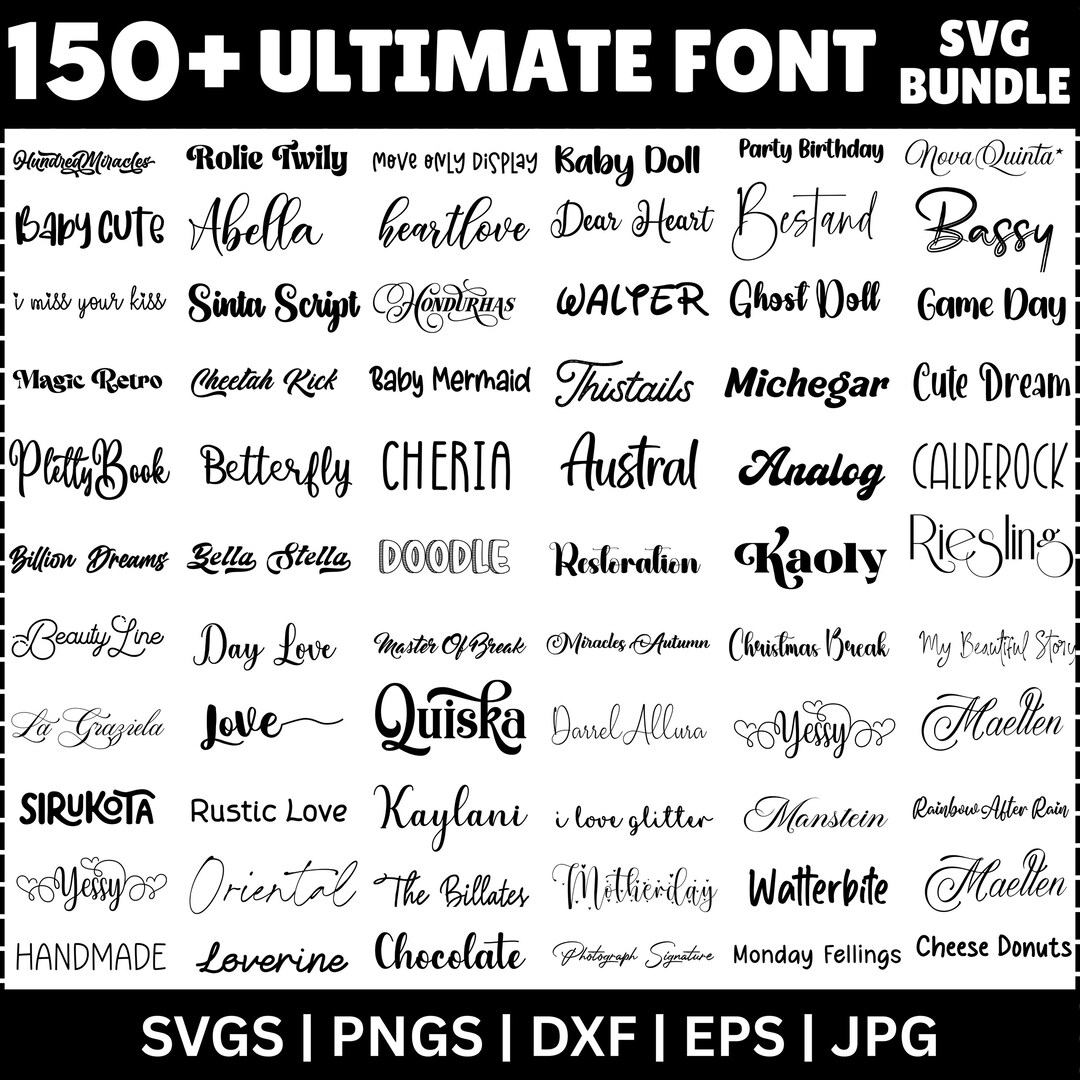 Ultimate Font Bundle :150 TTF & SVG Fonts for Cricut, Canva, Procreate ...