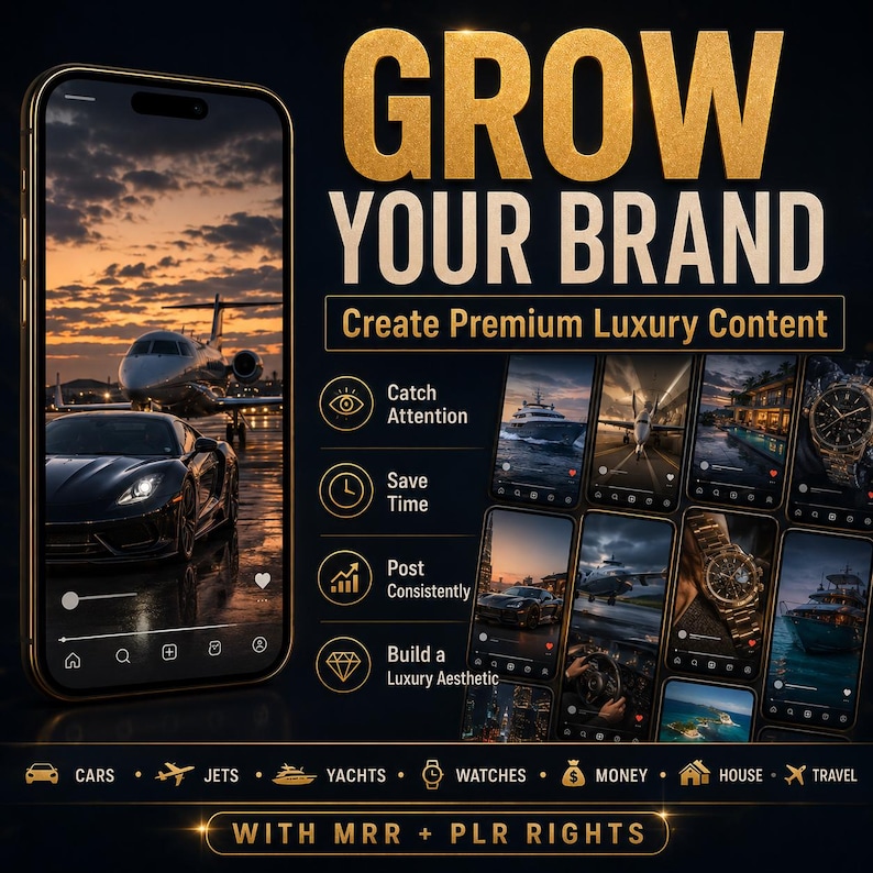 May include: A promotional image with the text "GROW YOUR BRAND" and "Create Premium Luxury Content." The image features a smartphone displaying luxury lifestyle images, including cars, jets, yachts, watches, and travel. The bottom text reads "WITH MRR + PLR RIGHTS."