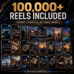 May include: An advertisement for a luxury lifestyle video bundle. The image displays multiple smartphones showcasing various luxury scenes, including yachts, cars, and watches. The text reads "100,000+ REELS INCLUDED" and "LUXURY LIFESTYLE 4K VIDEO BUNDLE."