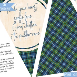 May include: Printable DIY banner with a plaid pattern and the text "Fa your honest. Sonsie face. Great chieftain o the puddin race!"  Print, cut, and create your own banner.