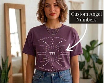 Custom Angel Number Shirt, Personalized Spiritual Tee, Manifestation Shirt for Women, 111 222 333 444 555 777 Gift, Law of Attraction