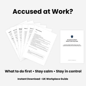 May include: A white document titled "Accused at Work?" with the text "What To Do First Pack." The image includes several pages with bullet points and the phrases "What to do first," "Stay calm," and "Stay in control."