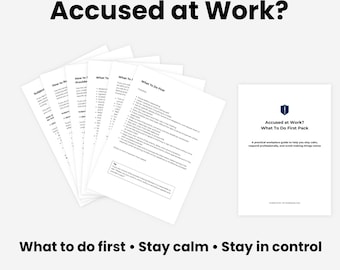 Accused at Work? What To Do First Pack | Workplace Help UK | Employee Guide | What to Say | Stay Professional