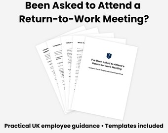I’ve Been Asked to Attend a Return to Work Meeting | Employee Guide, Workplace Support, Templates, UK Absence Meeting Help