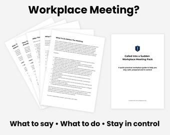 Called Into a Sudden Workplace Meeting Pack | UK Employee Guide | What To Say & What To Avoid