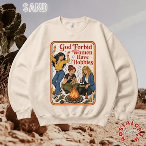 Camiseta divertida de estilo feminista oscuro para mujer, camiseta "Dios no quiera que las mujeres tengan pasatiempos", camiseta gráfica estilo cottagecore con temática de brujas y libros, regalo para ella. Sand