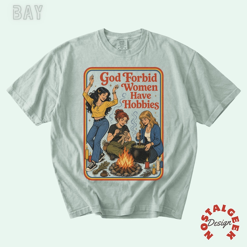 Camiseta divertida de estilo feminista oscuro para mujer, camiseta "Dios no quiera que las mujeres tengan pasatiempos", camiseta gráfica estilo cottagecore con temática de brujas y libros, regalo para ella. Bay