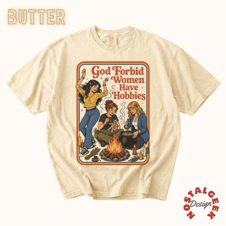Camiseta divertida de estilo feminista oscuro para mujer, camiseta "Dios no quiera que las mujeres tengan pasatiempos", camiseta gráfica estilo cottagecore con temática de brujas y libros, regalo para ella. Butter