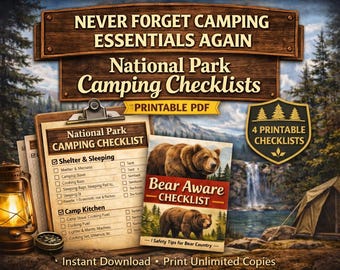 National Park Camping Checklist | Printable Packing & Bear Aware Guide (PDF)