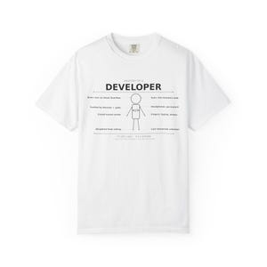 May include: White t-shirt featuring the text "ANATOMY OF A DEVELOPER" and a stick figure diagram. The diagram includes labels such as "Brain runs on Stack Overflow" and "Fingers: typing, always."