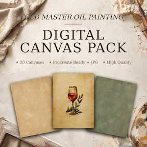 May include: Digital canvas pack with the text "OLD MASTER OIL PAINTING" and "DIGITAL CANVAS PACK". The pack includes 20 canvases, Procreate ready JPGs, and high-quality images. The image shows three canvases, one with a wine glass illustration.