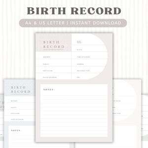 May include: A set of printable birth record templates in soft pastel colors. The design includes spaces for baby's details and notes. The text "BIRTH RECORD" is at the top, with "A4 & US LETTER | INSTANT DOWNLOAD" below.