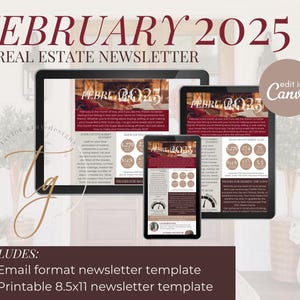 May include: A digital newsletter template for real estate agents. The template features a red and white color scheme with the text "FEBRUARY 2025 REAL ESTATE NEWSLETTER" at the top. The template includes a variety of sections, such as "Your Local Market" and "Thanks for Sharing the Love".