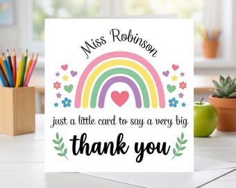 Personalized Thank You Teacher Card, Rainbow Appreciation Gift for Teacher, End Of Term Card, Just A Little Card To Say Thank You Friend